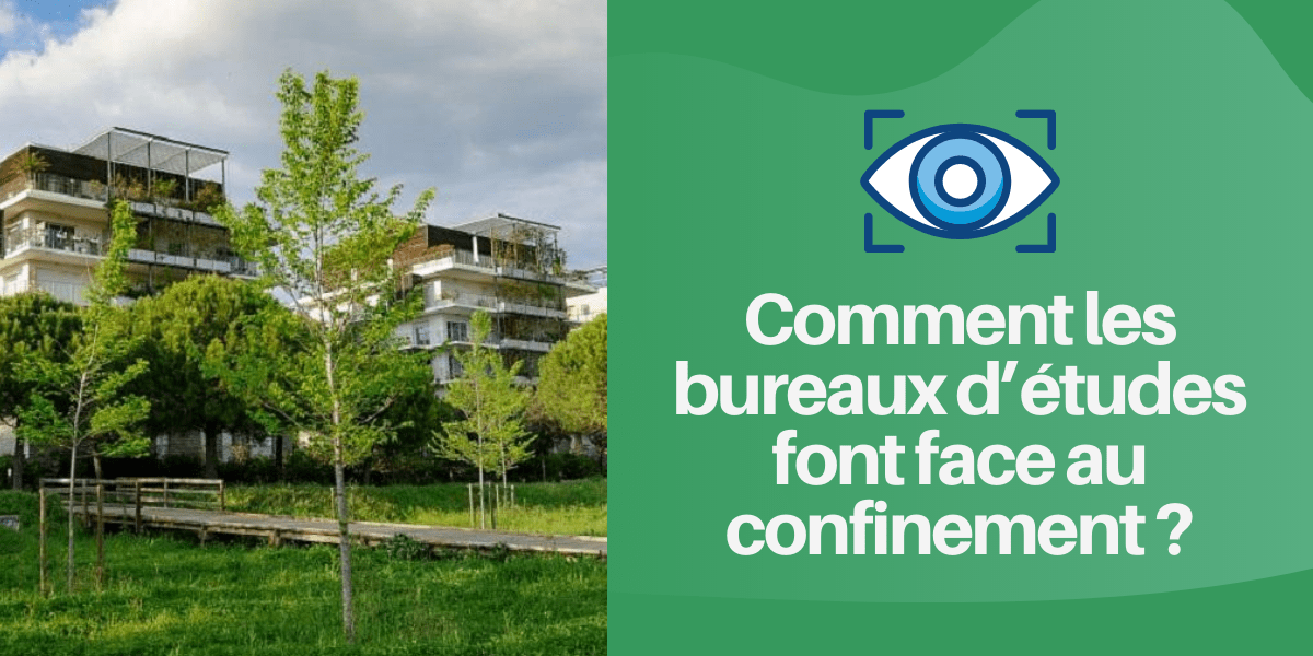 Bureaux d'études et confinement
