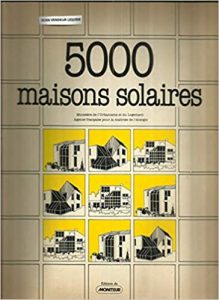 Maisons solaires - Conception Bioclimatique